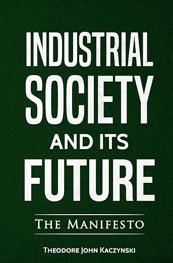 Cover of Industrial Society and Its Future